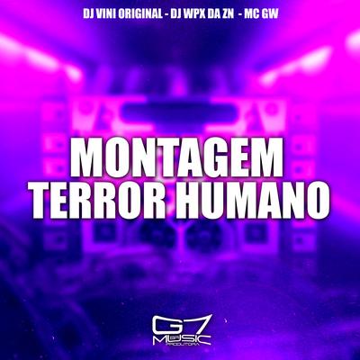 Montagem Terror Humano's cover