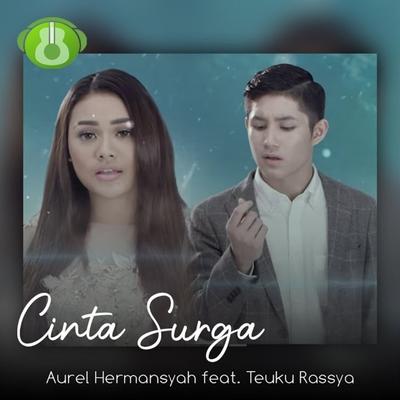 Cinta Surga By Aurelie Hermansyah, Teuku Rassya's cover