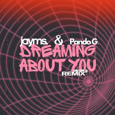 Still Dreaming (Pando G Remix) By Jayms's cover