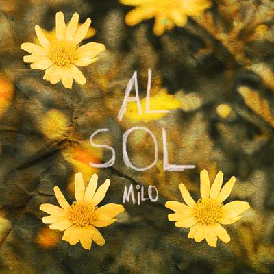 Al Sol By Milo j's cover