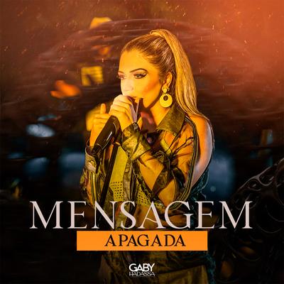 Mensagem Apagada (Apagou Mas Eu Li) By Gaby Hadassa's cover