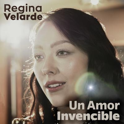 Un Amor Invencible By REGINA VELARDE's cover