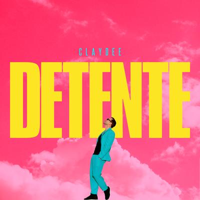 Détente By Claydee's cover