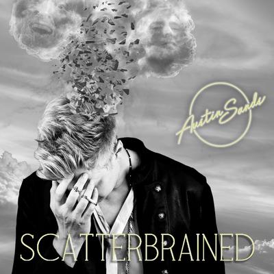 Scatterbrained By Austin Sands's cover