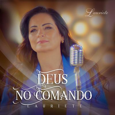 Deus no Comando By Lauriete's cover