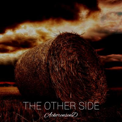 The Other Sides By AckorensenD's cover