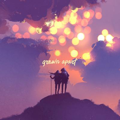 Grown Apart By LN Vxbes's cover