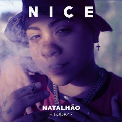 Nice By Natalhão, Lodk47's cover