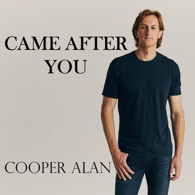Came After You's cover