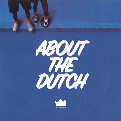 About the Dutch By Woodie Smalls's cover