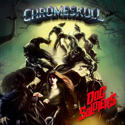 Dog Soldiers By Chromeskull's cover