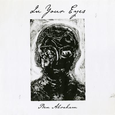 In Your Eyes By Ben Abraham's cover