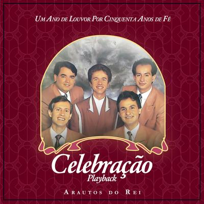 Vem, Entrega Tua Vida (Playback) By Arautos do Rei's cover