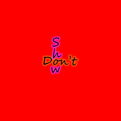 Don't Show's cover