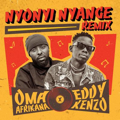 Nyonyi Nyange (Remix) By Oma Afrikana, Eddy Kenzo's cover