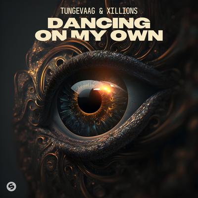 Dancing On My Own By Tungevaag, Xillions's cover