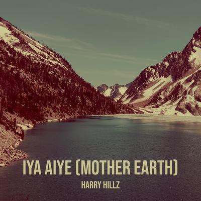 Iya Aiye (Mother Earth)'s cover