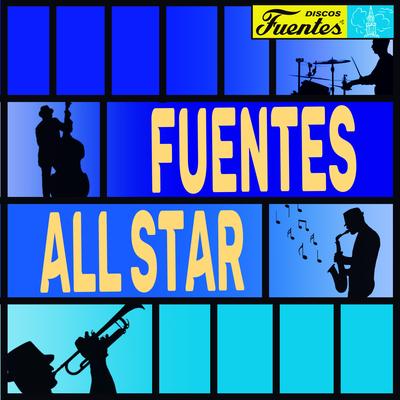 Fuentes All Star's cover