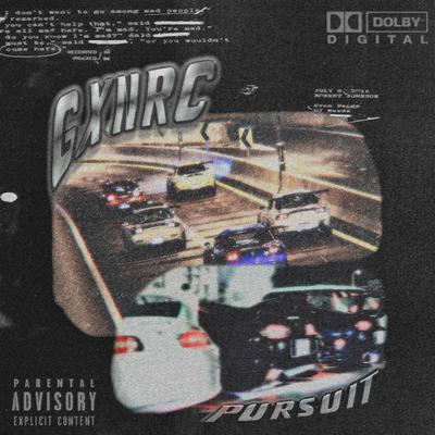 PURSUIT By GXNRC's cover