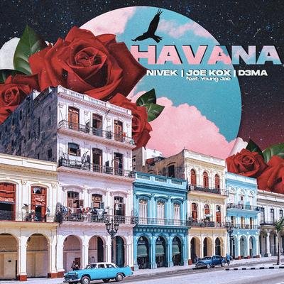 Havana By Young Jae, NIVEK, D3MA, Joe Kox's cover