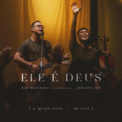 Ele é Deus (Ao Vivo)'s cover