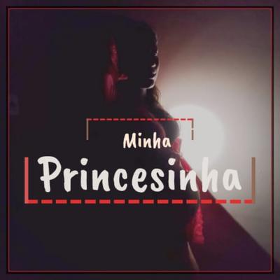 Minha Princesinha's cover