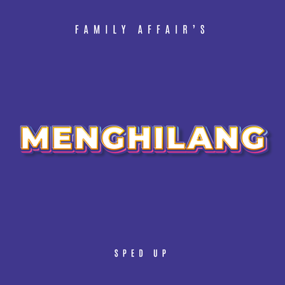 Menghilang (Sped Up)'s cover