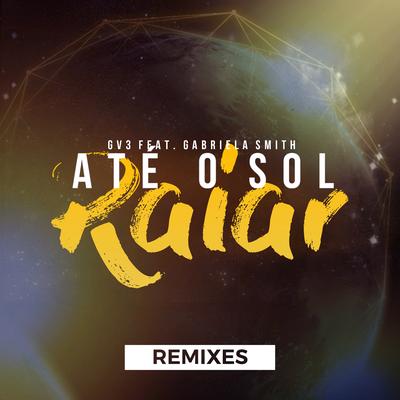 Até o Sol Raiar (Remixes)'s cover