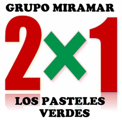 Grupo Miramar - Los Pasteles Verdes 2 x 1's cover