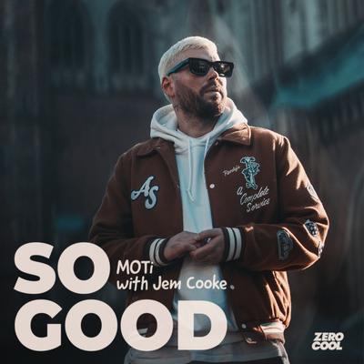 So Good (with Jem Cooke) By MOTi, Jem Cooke's cover