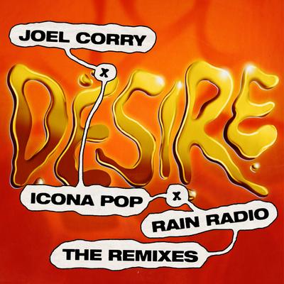 Desire (The Remixes)'s cover