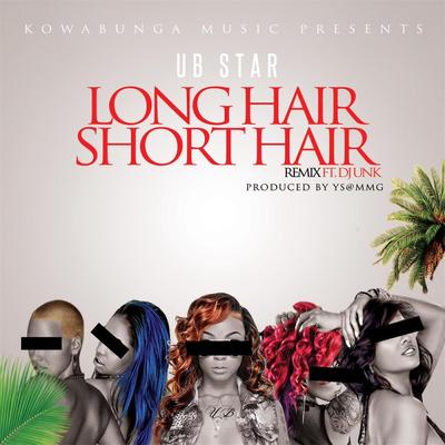 Long Hair Short Hair (Remix) [feat. DJ Unk]'s cover