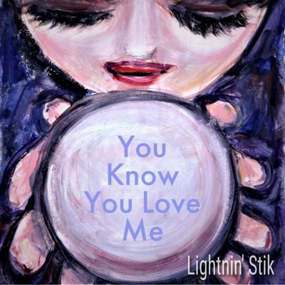 You Know You Love Me's cover