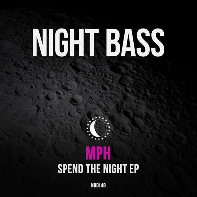 Spend The Night By MPH's cover