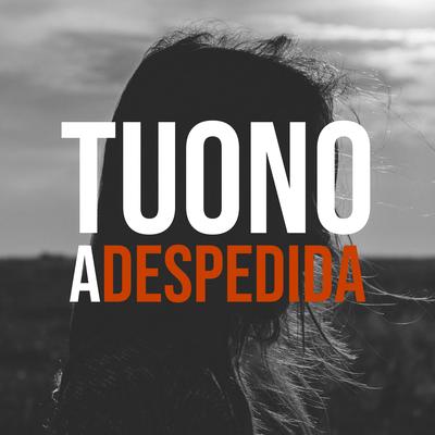 A Despedida By Tuono's cover