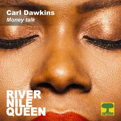 Money Talk (River Nile Queen)'s cover