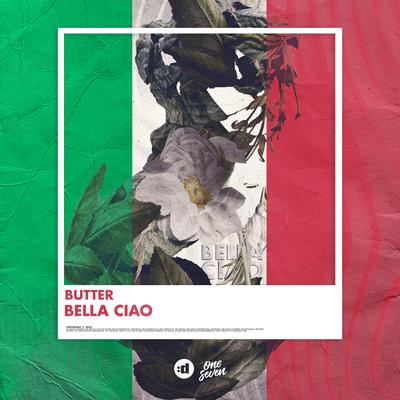 Bella Ciao By BUTTER's cover