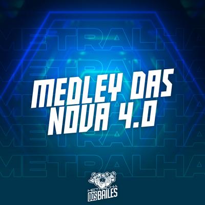 Medley das Nova 4.0 By Mc Gw, DJ MILLER OFICIAL, Dj Mano Lost's cover