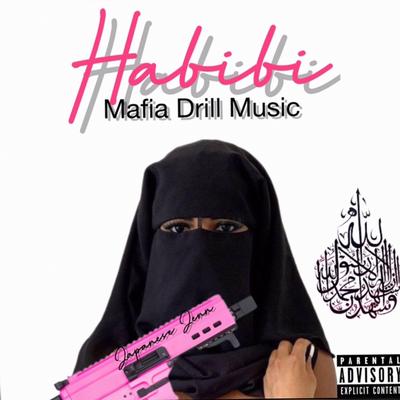 Habibi Mafia (Drill Music)'s cover