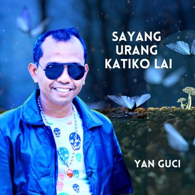 Sayang Urang Katiko Lai's cover