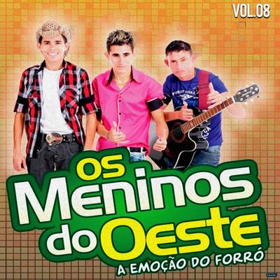 Liga La em Casa By Os Meninos do Oeste's cover