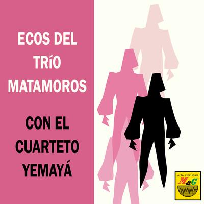 Ecos del Trio Matamoros's cover