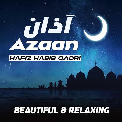 Adhan (Azaan) Beautiful Call To Prayer's cover