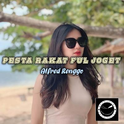 PESTA RAKAT FULL JOGET's cover