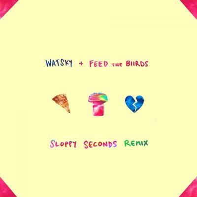 Sloppy Seconds (Remix)'s cover