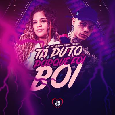 Tá Puto Porque Foi Boi's cover