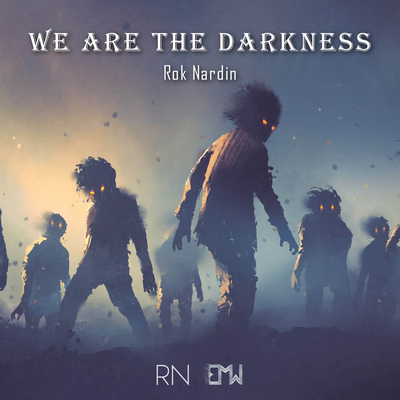 We Are The Darkness's cover