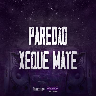 Paredão Xeque Mate By Mc K´Leu, MC DW9's cover