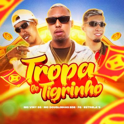 Tropa do Tigrinho's cover