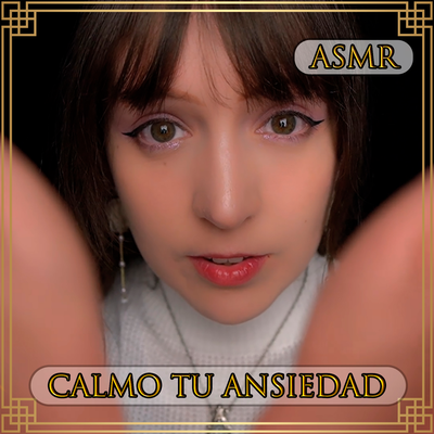 Asmr Calmando tu Ansiedad o Crisis de Pánico, Pt. 5's cover